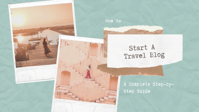 Read more about the article How To Start A Travel Blog: A Step by Step Guide